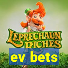 ev bets